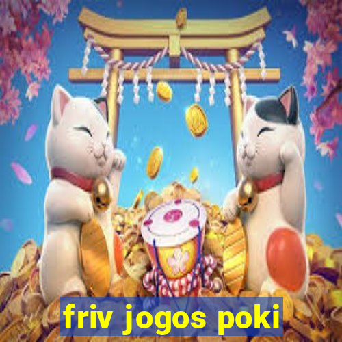 friv jogos poki